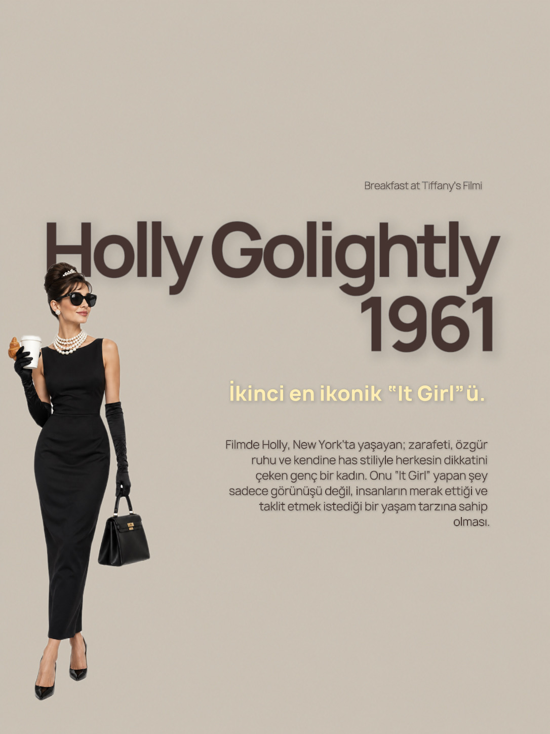 Holly Golightly üzerine stil notları.