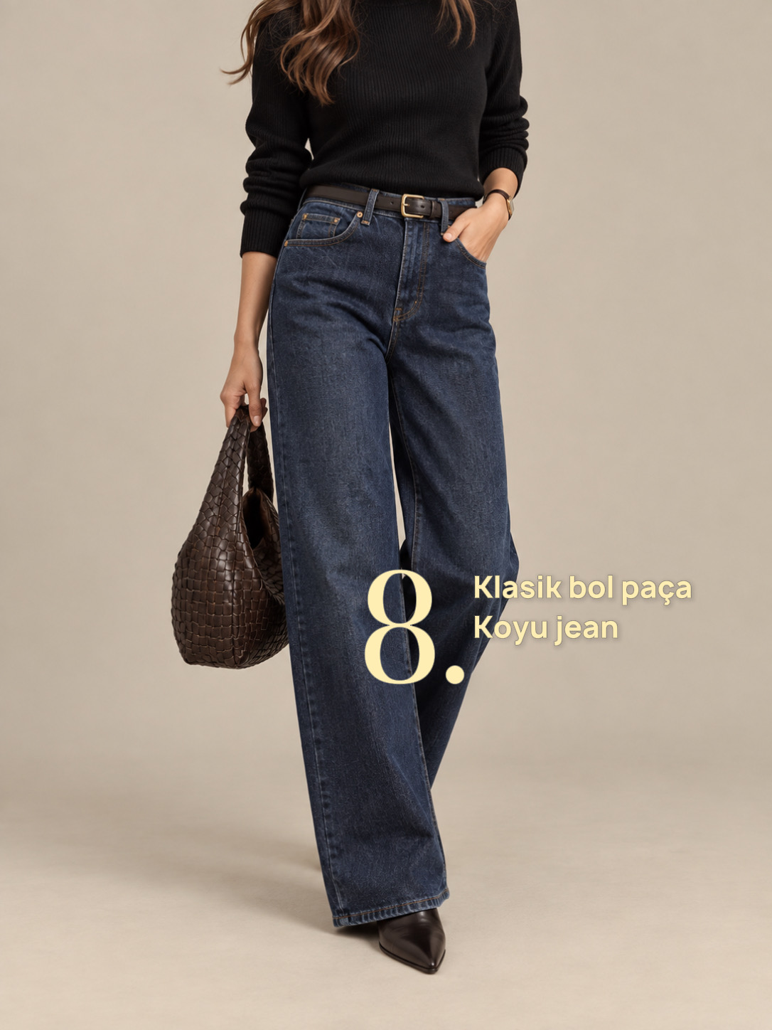 8. Klasik bol paça koyu jean: sonbahar stil serisinden bir görünüm.